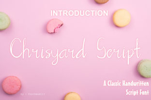Chrisyard Script: A Luxurious Typeface for Your Brand